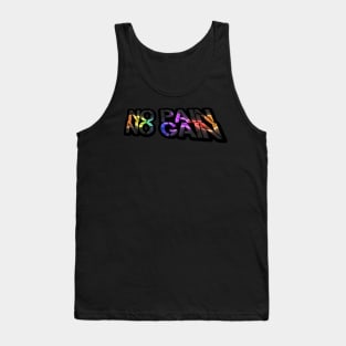 No Pain No Gain - Fitness Lifestyle - Motivational Saying Tank Top